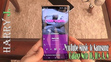 YouTube Music install to Samsung Galaxy Note 10, 10+, 9,  8