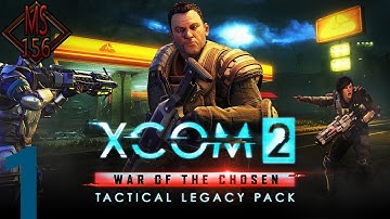 Xcom 2 TLP part 1 operation Old times