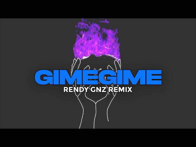 RENDY GNZ - GimeGime FVNKY BREAKS 2022 class=