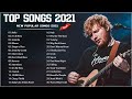 Pop Hits 2021 | Maroon 5, Rihanna, Dua Lipa, Bruno mars, Ed Sheeran, Ava Max, Ariana Grande