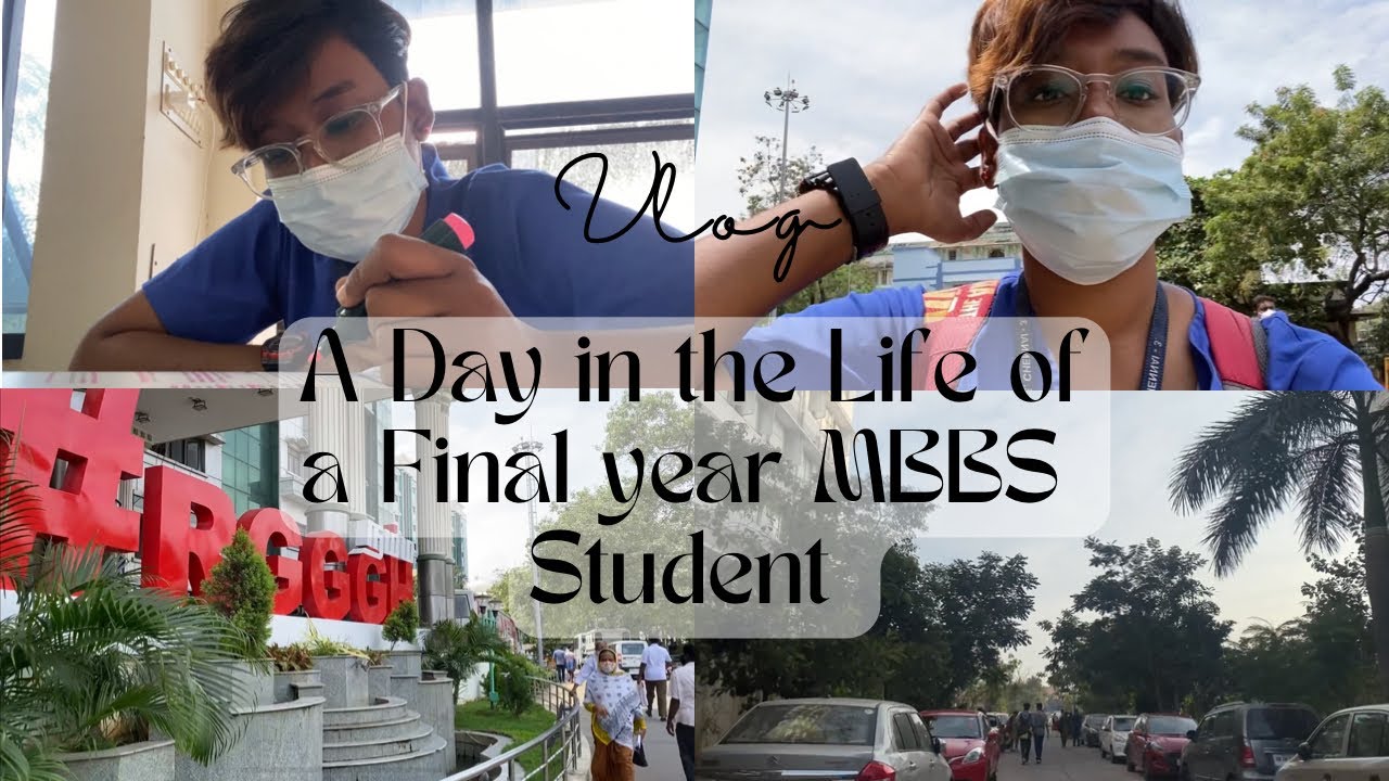 [Vlog] A day in the life a Final year MBBS Student | Madras Medical ...