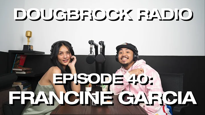 FRANCINE GARCIA  - DOUGBROCK RADIO #40
