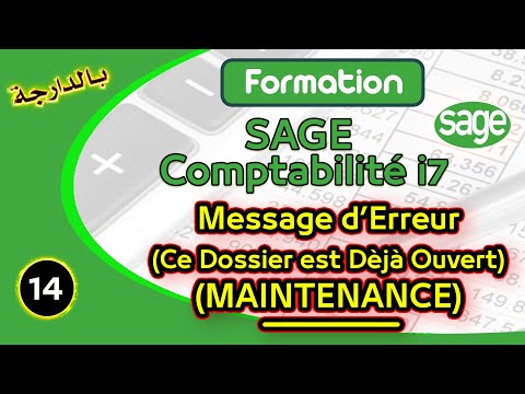 Sage Comptabilité i7 -- 14 -- Message Erreur Dossier déjà Ouvert MAINTENANCE