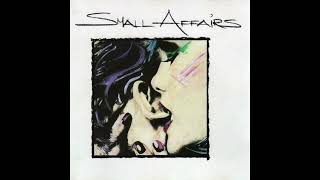 Small Affairs - Small Affairs (1986) [Full Album] New Wave, Synthpop
