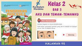 Kurikulum Merdeka Kelas 2 Pendidikan Pancasila | Bab 3 | Halaman 95