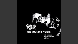 The Sound Is Yours (Kerri Chandler Remix)