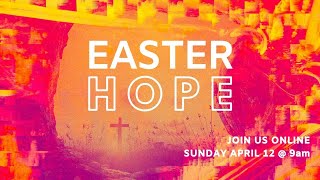 Easter at Hope 2020