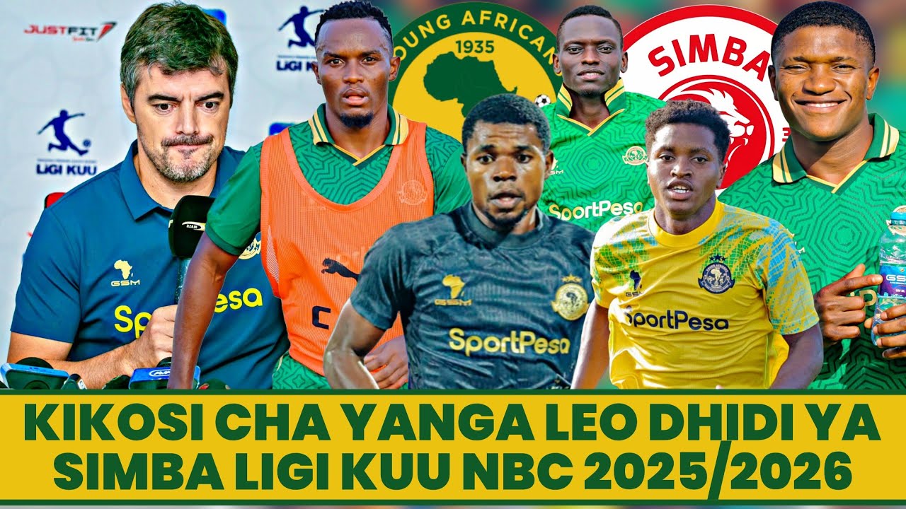 Kikosi Cha Yanga Kinachoanza Leo Dhidi Ya Simba Ligi Kuu NBC 2025/2026 ...