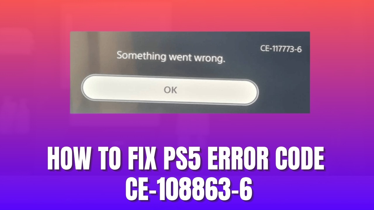 How to Fix PS5 Error Code CE-108863-6 [2026] - YouTube