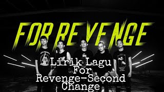 Download lagu Lirik For Revenge-Second Change