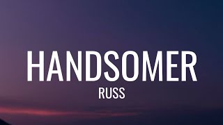 Russ - HANDSOMER (Lyrics) feat. Ktlyn \\