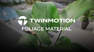 Twinmotion 2024.1 - Foliage material