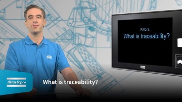 Atlas Copco | Learn from our expert: What is traceability?