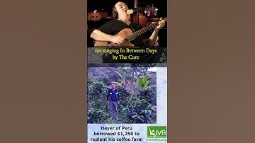 Me singing In Between Days (KIVA version)