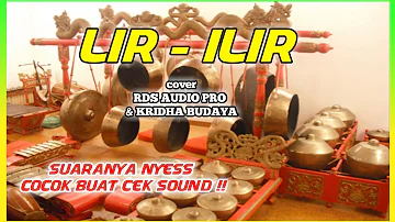 LIR - ILIR ( gending Jawa )  suara jernih cocok buat cek sound hajatan #lirilir