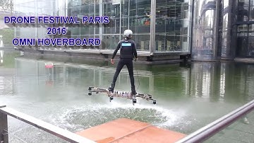 DRONE FESTIVAL PARIS 2016 OMNI HOVERBOARD