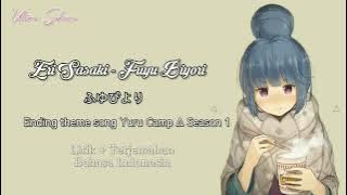 Fuyu Biyori - Eri Sasaki || Yuru Camp Ed Song - (Lirik   Terjemahan)
