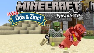 Minecraft survival - Oda and Zinc