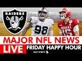 MAJOR NFL NEWS &amp; 2026 Draft Rumors Raiders Fans Should See | Raiders Report Live Friday Happy Hour
