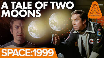 Space 1999: A Tale of Two Moons