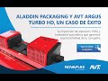 Aladdin Packaging y AVT Argus Turbo HD, un caso de éxito