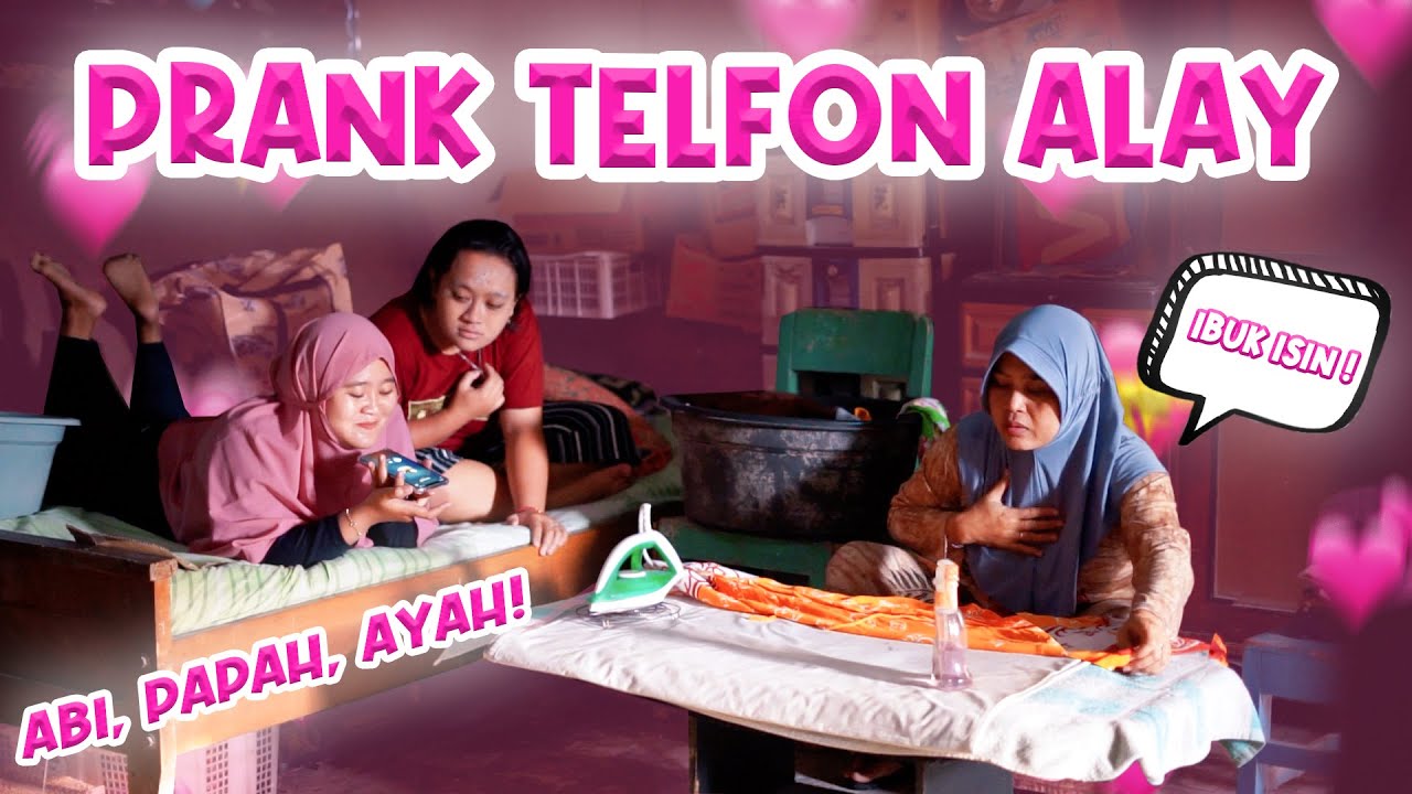 PRANK TELFON ALAY KE BU YUNI IKUT BAPER !!