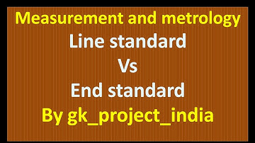 Line standard and end standard | Line Standard in Hindi | End standard in Hindi | Line standard |MMI