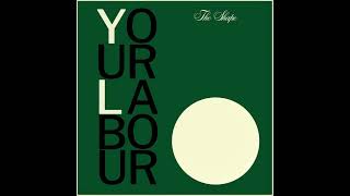 Your Labour - The Shape