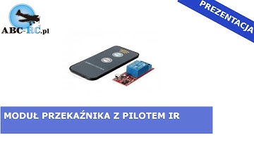 Moduł przekaźnika z pilotem IR, 1 - kanał - ABC-RC.PL