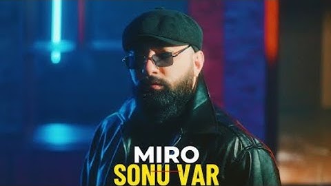 Miro - Sonu Var (Prod. by MS BASS)
