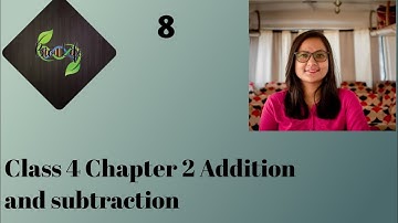 Class 4 Chapter 2 Addition and subtraction ( part 8)