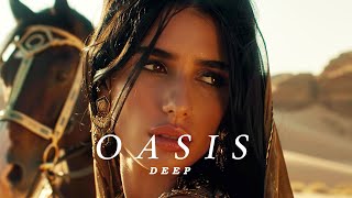 Desert Music - Ethnic & Deep House Mix 2024 By Oasis Deep [Vol.12]