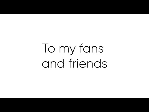 To my Fans and Friends / IMPORTANT!