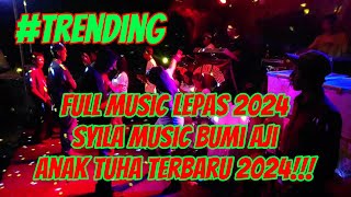 SYILA MUSIC TERBARU💢FULL MUSIC LEPAS 2024‼️ANAK TUHA#syilamusicterbaru2024 #dj #djtiktokterbaru