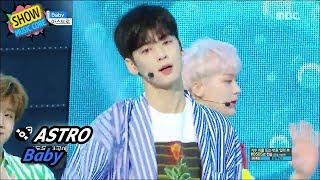 Hot Astro - Baby, 아스트로 - 베이비 Show Music Core 20170701