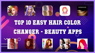 Top 10 Easy Hair Color Changer Android Apps screenshot 2
