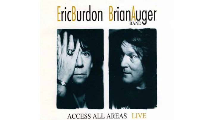 Eric Burdon & Brian Auger Band - Access All Areas ...