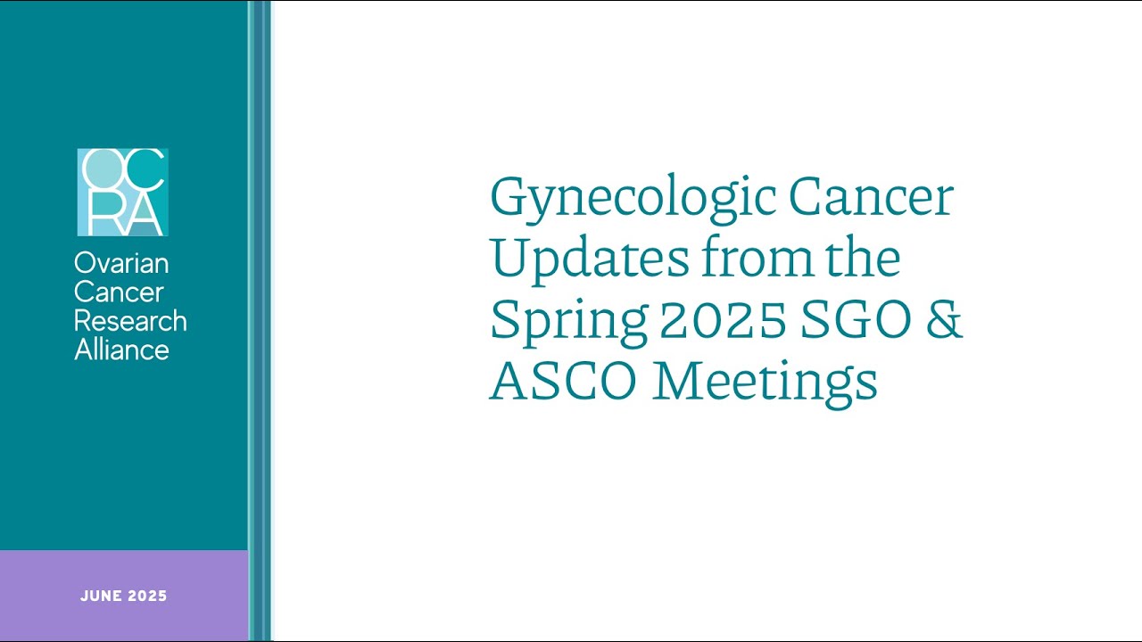 Latest Gynecologic Cancer Treatment Advances | Spring 2025 SGO & ASCO ...
