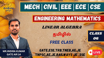 ENGINEERING MATHEMATICS |linear algebra | CRASH COURS CLASS 06 | IN TAMIL | TRB |GATE|Karpom Tamizha