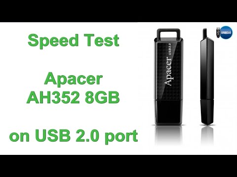 rd #012 Speed test Apacer AH352 8GB USB 3 0 on USB 2 0 port rd #012 Speed test Apacer AH352 8GB USB 3 0 on USB 2 0 port