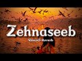 Zehnaseeb - Lofi Mix - (Slowed Reverb) - Song | Sidharth Malhotra | Pariniti chopra | Mp3 Song