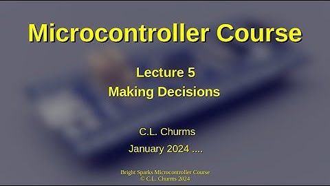 BrightSparks Micro-Controller Course - Lecture 5