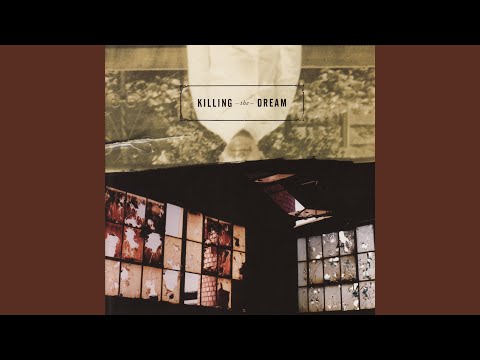 Killing the Dream - Before You Fall Asleep