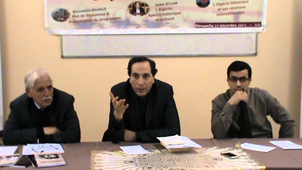 Dr.Sadek SELLAM Part-03 fin et A.TABLIT Part-1 autour de l'histoire de L'Algérie - FSIP 22/12/2013