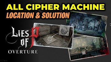 All Cipher Machine Solutions - Tracker of Dark Secrets Trophy Guide | Lies of P: Overture DLC