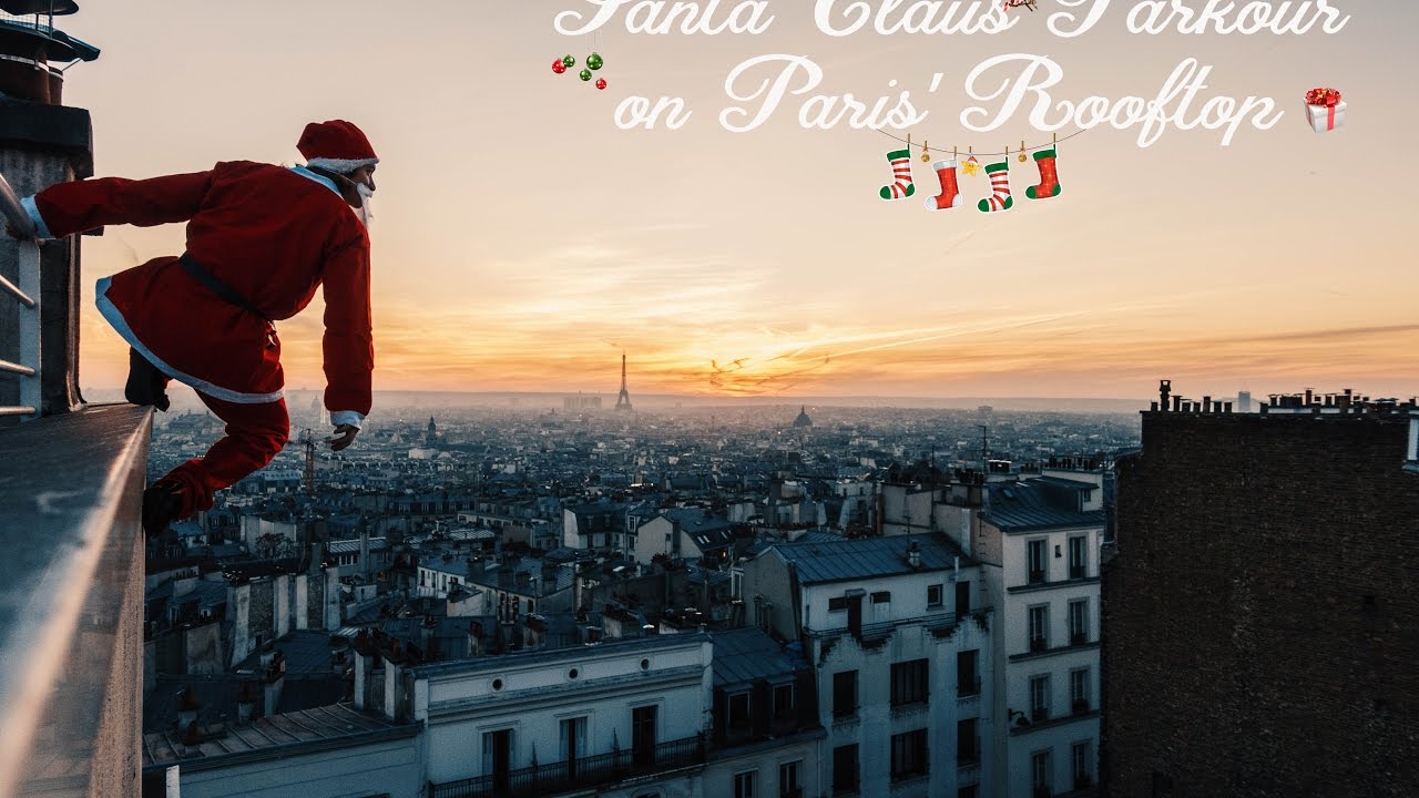 Santa Claus Parkour on Paris' Rooftop YouTube