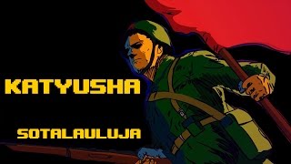 KATYUSHA | SOTALAULUJA (FINNISH) Resimi