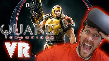 QUAKE VR - Are You Kidding Me Quake Champions VR VorpX