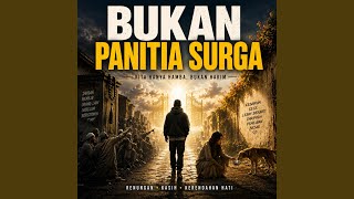Bukan Panitia Surga