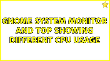 Ubuntu: GNOME system monitor and top showing different CPU usage